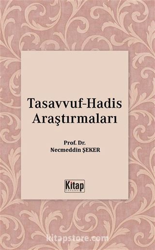 Tasavvuf Hadis Araştırmaları