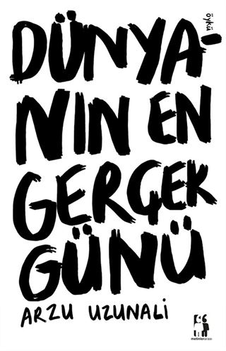 Dünyanın En Gerçek Günü