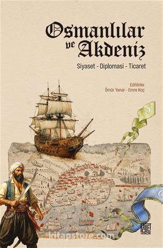 Osmanlılar ve Akdeniz