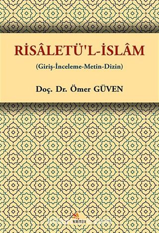 Risaletü'l-İslam (Giriş-İnceleme-Metin-Dizin)