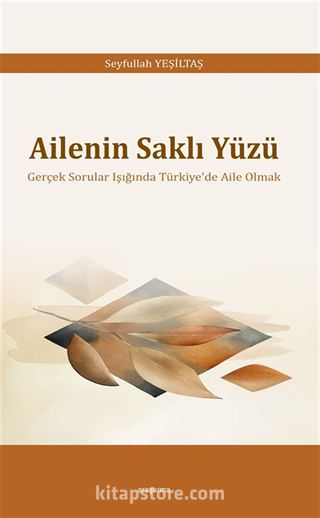 Ailenin Saklı Yüzü