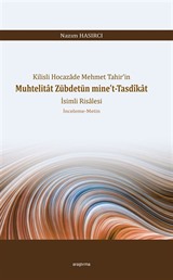 Kilisli Hocazade Mehmet Tahir'in Muhtelitat Zübdetün mine't-Tasdîkat İsimli Risalesi İnceleme-Metin