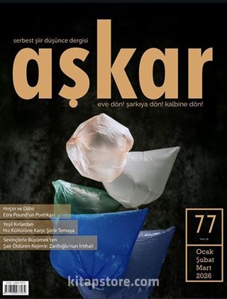Aşkar Serbest Edebiyat Dergisi Sayı: 77 Ocak-Şubat-Mart 2026