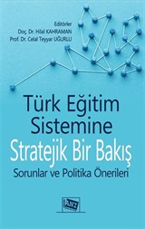 Türk Eğitim Sistemine Stratejik Bir Bakış