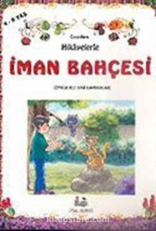 Hikayelerle İman Bahçesi Kitap Boy (4-9 Yaş)