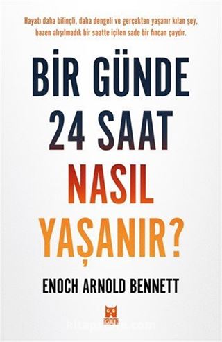 Bir Günde 24 Saat Nasıl Yaşanır?