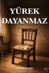 Yürek Dayanmaz