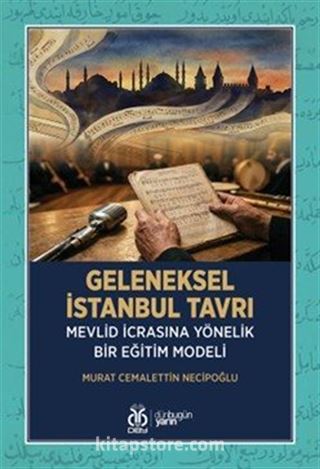 Geleneksel İstanbul Tavrı