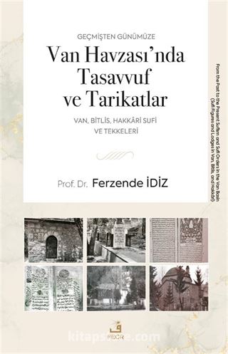 Geçmişten Günümüze Van Havzası'nda Tasavvuf ve Tarikatlar
