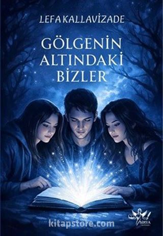 Gölgenin Altındaki Bizler