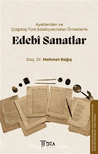 Ayetlerden ve Çağdaş Türk Edebiyatından Örneklerle Edebî Sanatlar