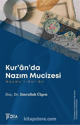 Kur'an'da Nazım Mucizesi -Nazmu'l-Kur'an-