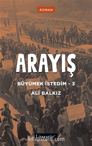 Arayış / Büyümek İstedim 3