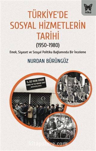 Türkiye'de Sosyal Hizmetlerin Tarihi