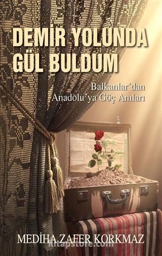 Demir Yolunda Gül Buldum