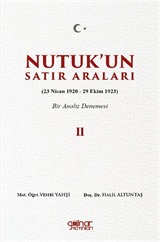 Nutuk'un Satır Araları II (23 Nisan 1920 29 Ekim 1923)