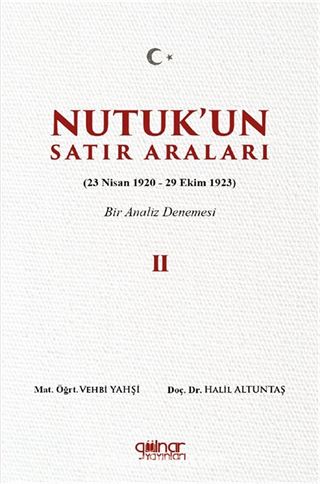 Nutuk'un Satır Araları II (23 Nisan 1920 29 Ekim 1923)