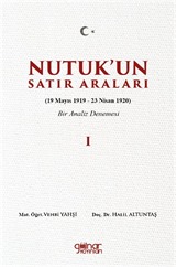Nutuk'un Satır Araları I (19 Mayıs 1919-23 Nisan 1920)