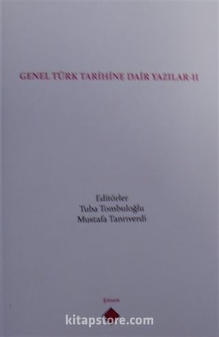Genel Türk Tarihine Dair Yazılar II
