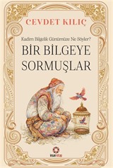 Bir Bilgeye Sormuşlar