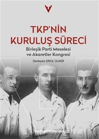 TKP'nin Kuruluş Süreci