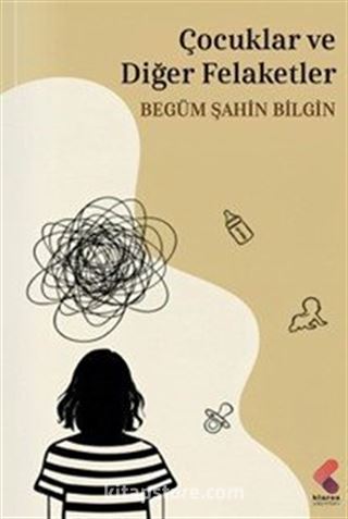 Çocuklar ve Diğer Felaketler