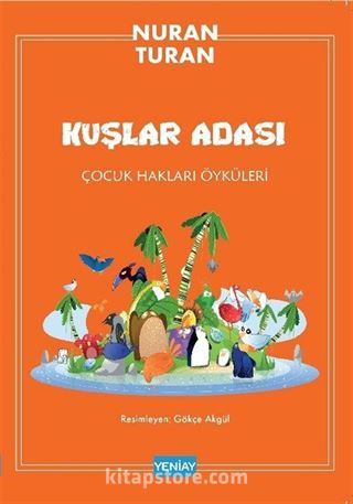 Kuşlar Adası Çocuk Hakları Öyküleri