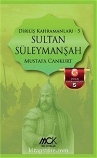 Sultan Süleymanşah / Diriliş Kahramanları 5