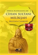Cihan Sultanı Melikşah / Diriliş Kahramanları 3
