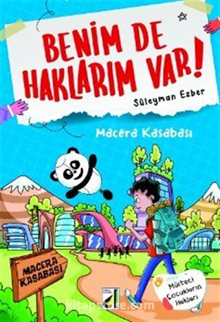 Benim de Haklarım Var 4 / Macera Kasabası