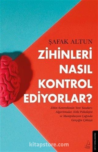 Zihinleri Nasıl Kontrol Ediyorlar?