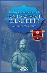 Son Harzemşah: Celaleddin / Diriliş Kahramanları 2