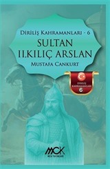 Sultan II.Kılıç Arslan / Diriliş Kahramanları 6