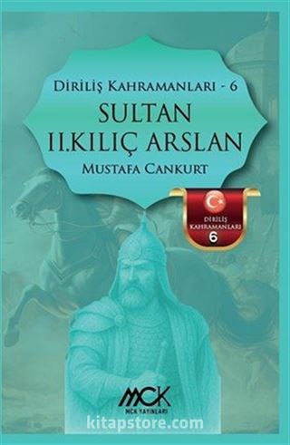Sultan II.Kılıç Arslan / Diriliş Kahramanları 6