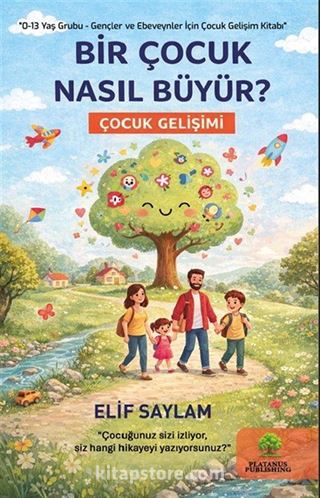 Bir Çocuk Nasıl Büyür?