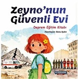 Zeyno'nun Güvenli Evi / Deprem Eğitim Kitabı