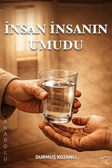 İnsan İnsanın Umudu