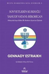 Sovyetlerin Kurduğu Yahudi Vatanı: Birobican