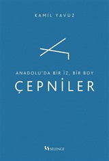Anadolu'da Bir İz, Bir Boy Çepniler