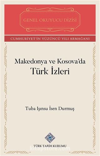 Makedonya ve Kosova'da Türk İzleri