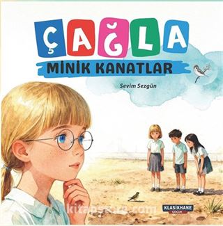 Çağla / Minik Kanatlar