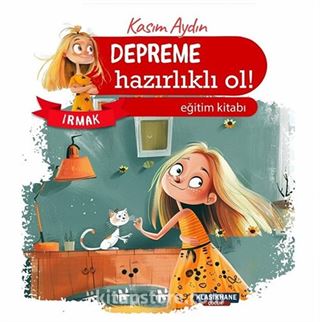 Irmak / Depreme Hazırlıklı Ol!
