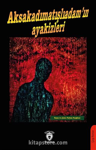 Aksakadımatışlıadam'ın Ayakizleri