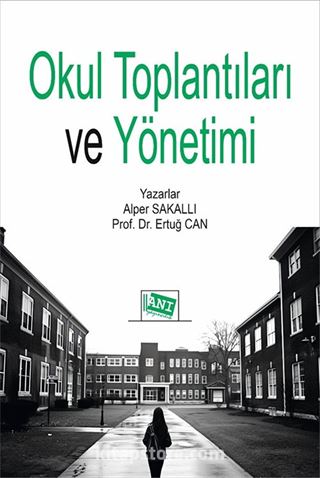 Okul Toplantıları ve Yönetimi