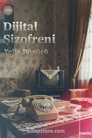Dijital Şizofreni