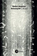 Sediri Kestiler Dolunayda