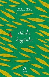Dünler Bugünler