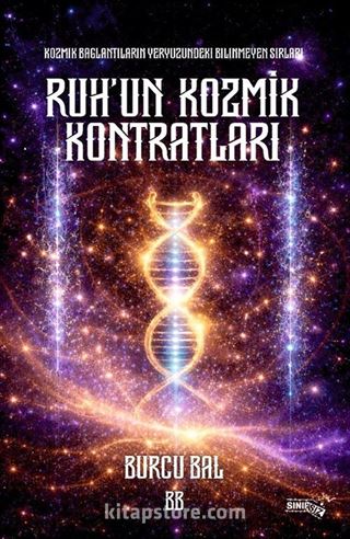Ruh'un Kozmik Kontratları