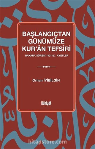 Başlangıçtan Günümüze Kur'an Tefsiri
