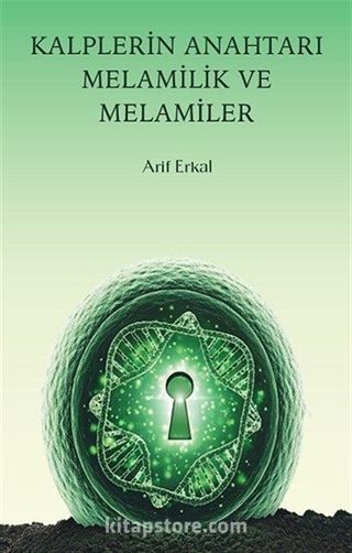 Kalplerin Anahtarı Melamilik ve Melamiler